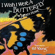 I Wish I Were a Butterfly