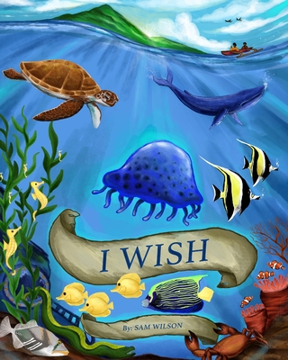 I Wish - Wilson, Samuel E