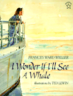 I Wonder If I'll See a Whale