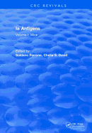 Ia Antigens: Volume I: Mice