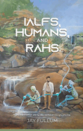 IALFs, Humans, and RAHs