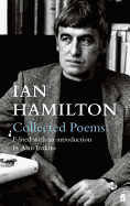 Ian Hamilton Collected Poems