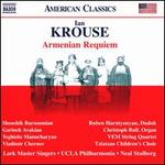 Ian Krouse: Armenian Requiem