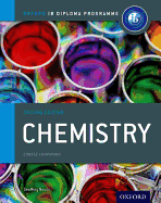 Ib Chemistry Course Book: Oxford Ib Diploma Programme: For the Ib Diploma