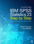 IBM SPSS Statistics 22 Step by Step: A Simple Guide and Reference