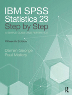 IBM SPSS Statistics 25 Step by Step: A Simple Guide and Reference