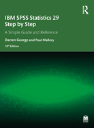 IBM SPSS Statistics 29 Step by Step: A Simple Guide and Reference