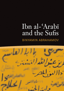 Ibn al-'Arabi & the Sufis
