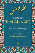 Ibn Bajjah's 'Ilm Al-Nafs -