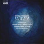 ?ibuokle Martinaityte: Saudade