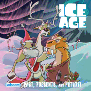 Ice Age: Past, Presents, and Future!