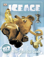 Ice Age: The Essential Guide - Dakin, Glenn