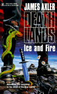 Ice and Fire - Axler, James