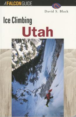Ice Climbing Utah - Black, David, and Black, Dave