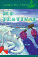 Ice Festival - Larsen, Sandy