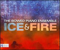 Ice & Fire - Bowed Piano Ensemble; Saraiya Ruano (native american flute); Victoria Hansen (soprano); Stephen Scott (conductor)