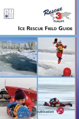 Ice Rescue Field Guide - Morrison, Ron