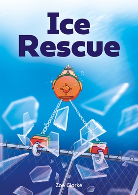 Ice Rescue (Set 11) - Clarke, Zoe