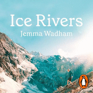 Ice Rivers