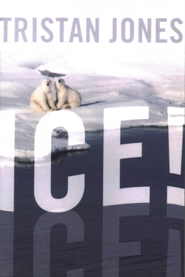 Ice! - Jones, Tristan