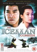 Iceman Cometh