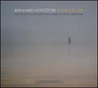Ich ruf zu dir - Bernhard Hofst�tter (lute)