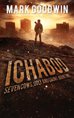Ichabod: A Post-Apocalyptic Emp Adventure - Goodwin, Mark