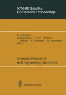 ICM-90 Satellite Conference Proceedings: Inverse Problems in Engineering Sciences