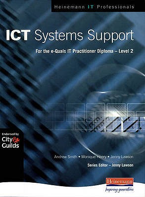 ICT Systems Support Level 2 - Smith, Andrew, and Heery, Monique, and Lawson, Jenny (Editor)