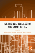 Ict, the Business Sector and Smart Cities