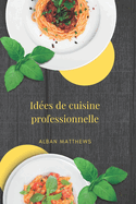 Id�es de cuisine professionnelle