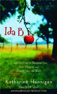 Ida B: And Her Plans to Maximize Fun, Avoid Disaster, and (Possibly Save the World