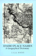 Idaho place names : a geographical dictionary