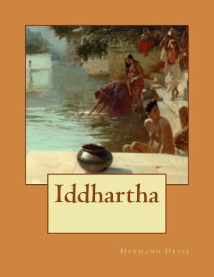 Iddhartha - Hesse, Hermann