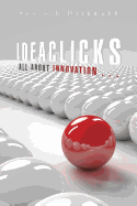 Ideaclicks: All about Innovation . . .