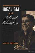 Idealism and Liberal Education