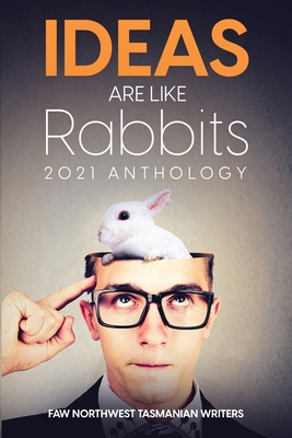 Ideas are like Rabbits - Jamieson, Allan (Editor)