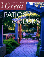 Ideas for Great Patios & Decks