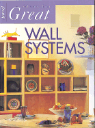 Ideas for Great Wall Systems