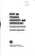 Ideas for Training Managers and Supervisors: Useful Suggestions, Activities, and Instruments