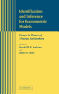 Identification and Inference for Econometric Models: Essays in Honor of Thomas Rothenberg