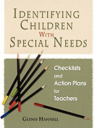 Identifying Children with Special Needs: Checklists and Action Plans for Teachers
