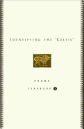 Identifying the 'Celtic': Csana Yearbook 2
