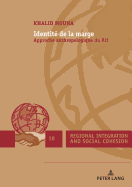 Identit� de la Marge: Approche Anthropologique Du Rif