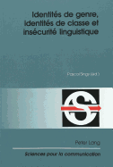 Identites de Genre, Identites de Classe Et Insecurite Linguistique
