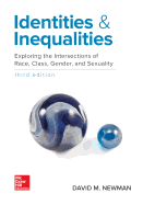 Identities and Inequalities: Exploring the Intersections of Race, Class, Gender and Sexuality