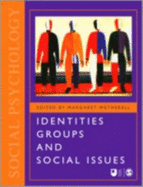 Identities, Groups and Social Issues