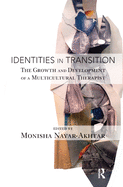 Identities in Transition: The Growth and Development of a Multicultural Therapist