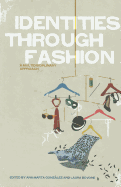 Identities Through Fashion: A Multidisciplinary Approach