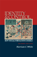 Identity and Control: How Social Formations Emerge - Second Edition